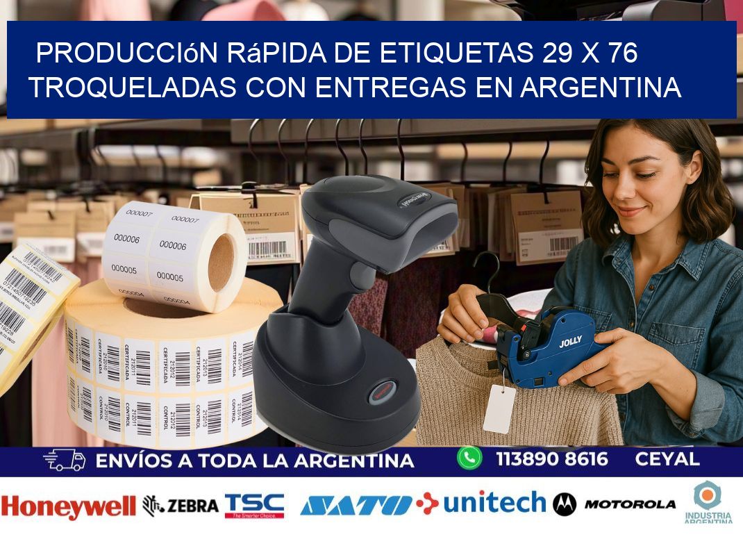 Producción rápida de etiquetas 29 x 76 troqueladas con entregas en Argentina