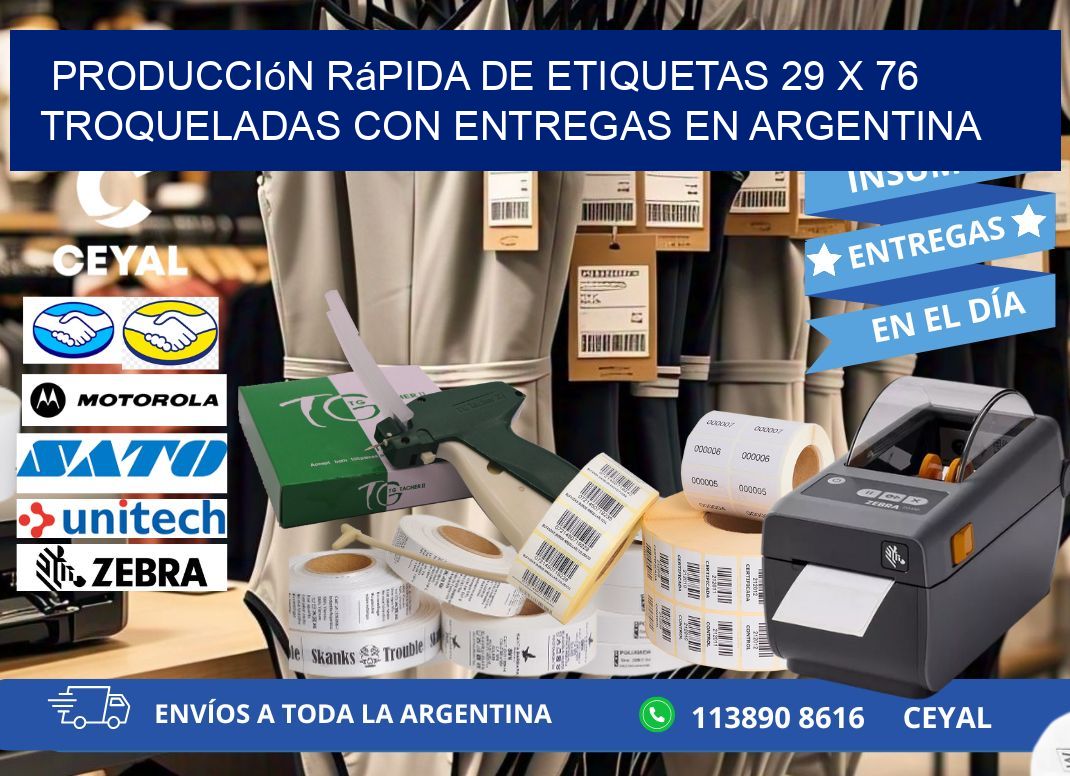 Producción rápida de etiquetas 29 x 76 troqueladas con entregas en Argentina
