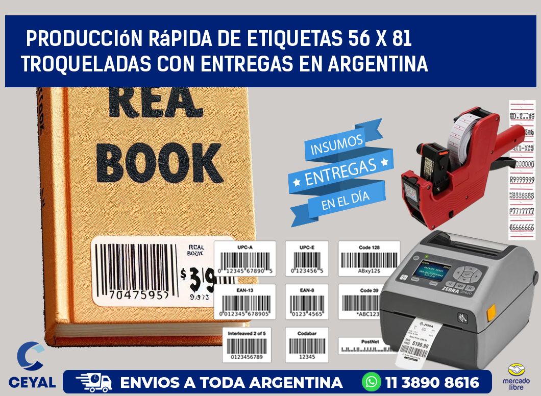 Producción rápida de etiquetas 56 x 81 troqueladas con entregas en Argentina