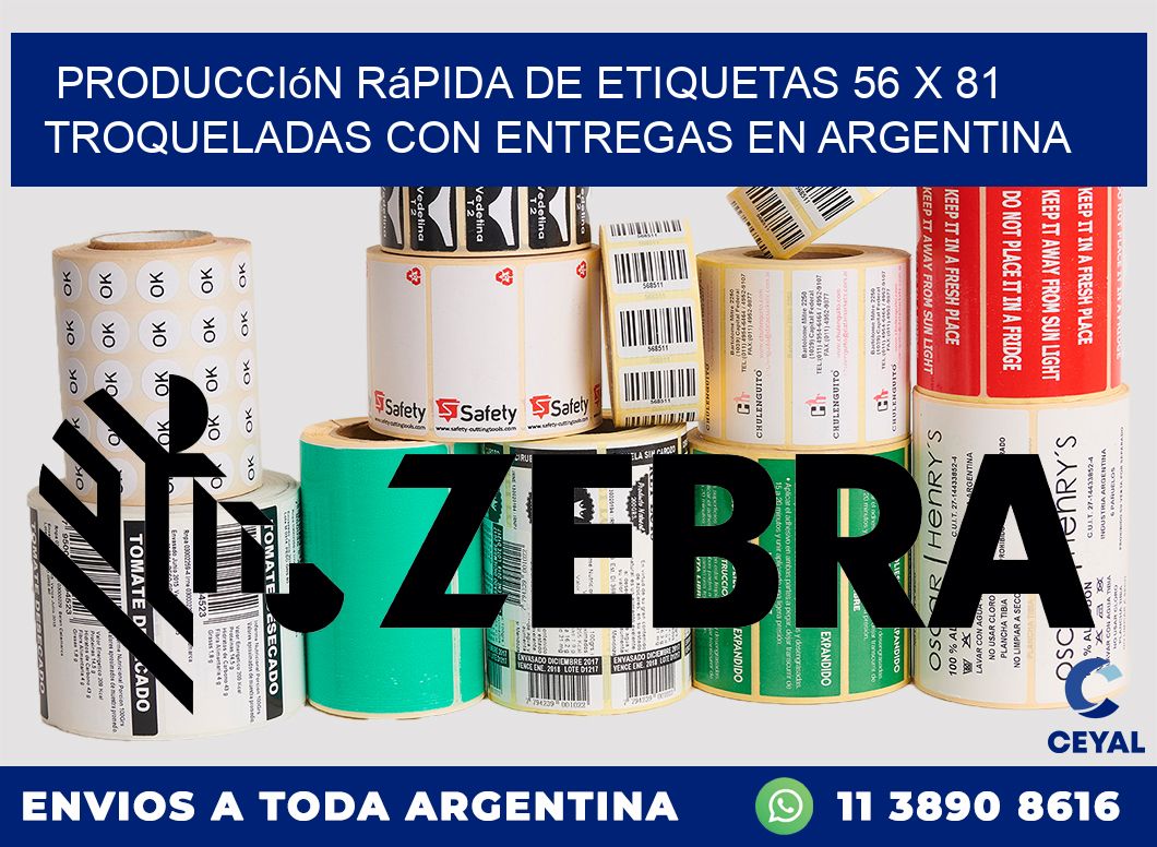 Producción rápida de etiquetas 56 x 81 troqueladas con entregas en Argentina