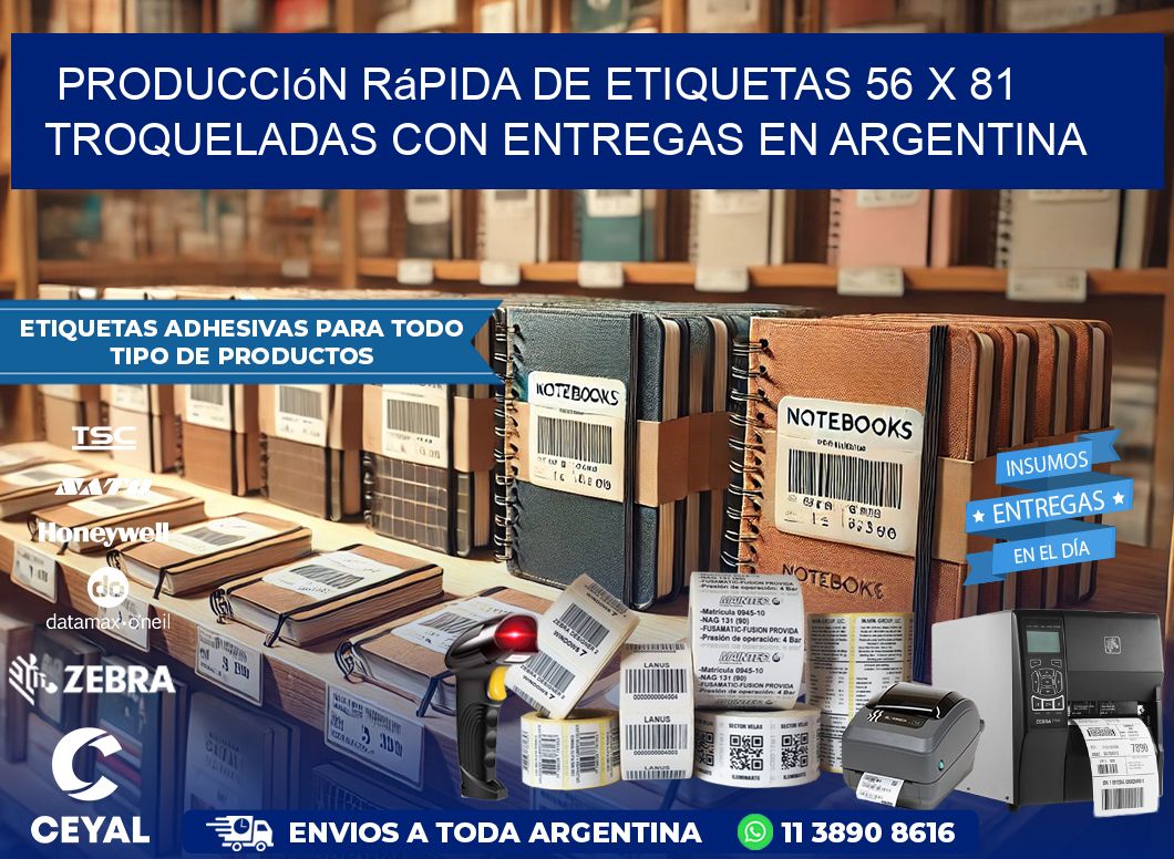 Producción rápida de etiquetas 56 x 81 troqueladas con entregas en Argentina