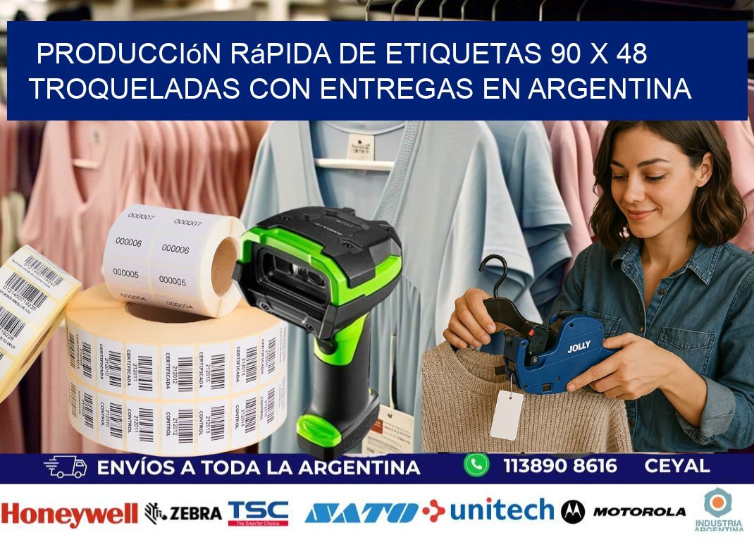 Producción rápida de etiquetas 90 x 48 troqueladas con entregas en Argentina