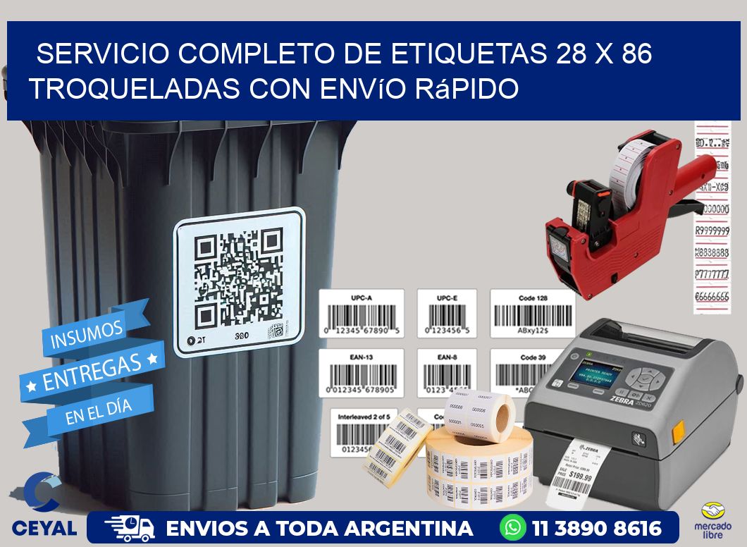 Servicio completo de etiquetas 28 x 86 troqueladas con envío rápido