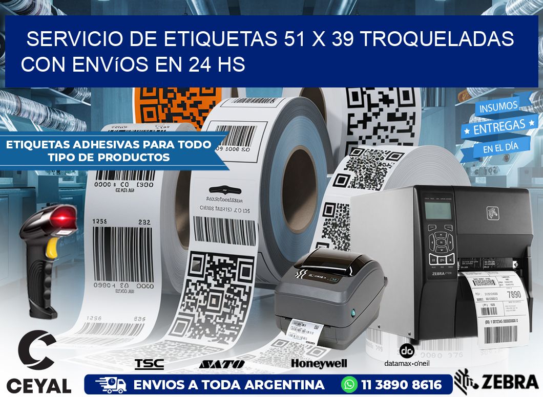 Servicio de etiquetas 51 x 39 troqueladas con envíos en 24 hs