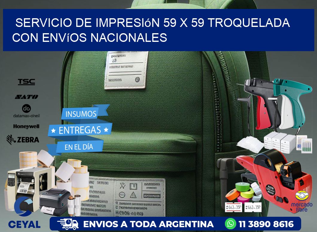 Servicio de impresión 59 x 59 troquelada con envíos nacionales