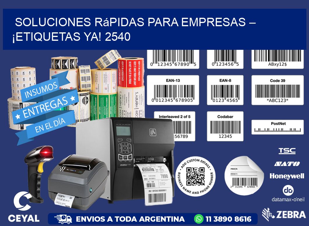 Soluciones Rápidas para Empresas – ¡Etiquetas Ya! 2540