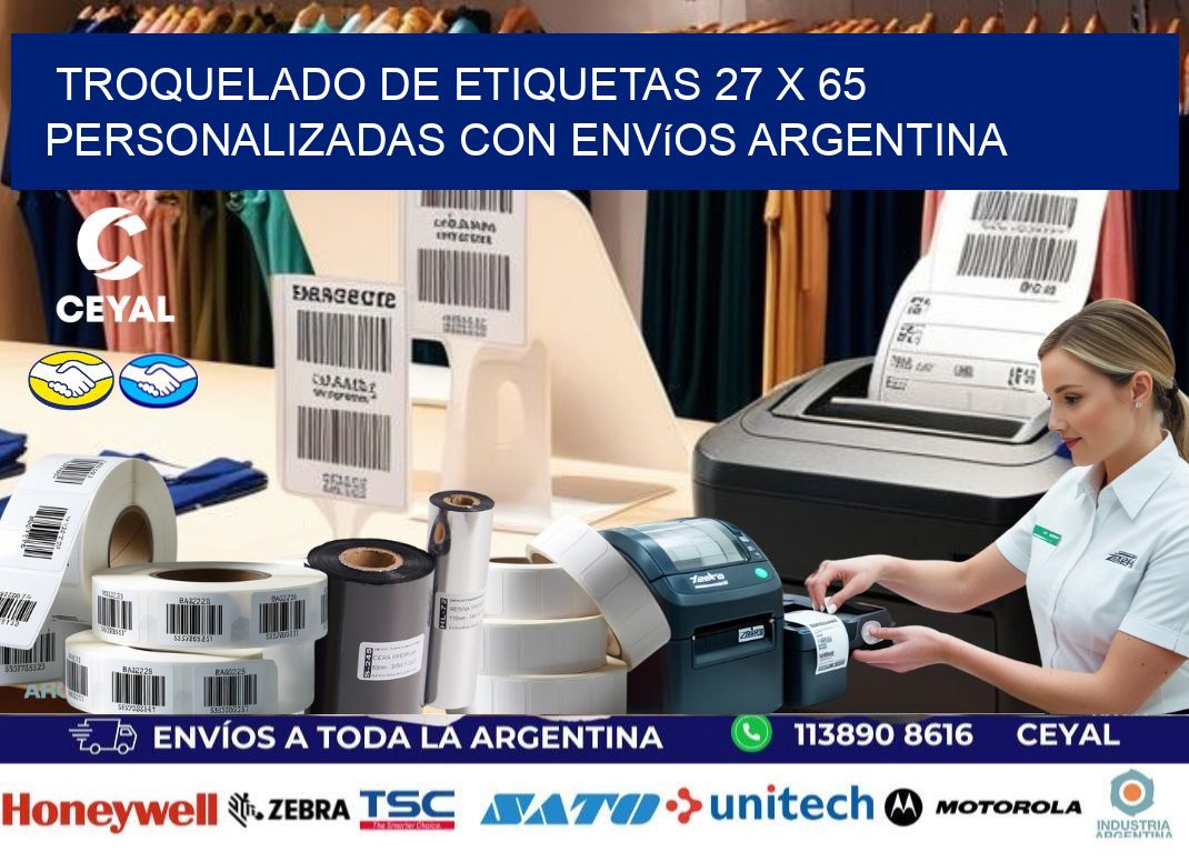 Troquelado de etiquetas 27 x 65 personalizadas con envíos Argentina