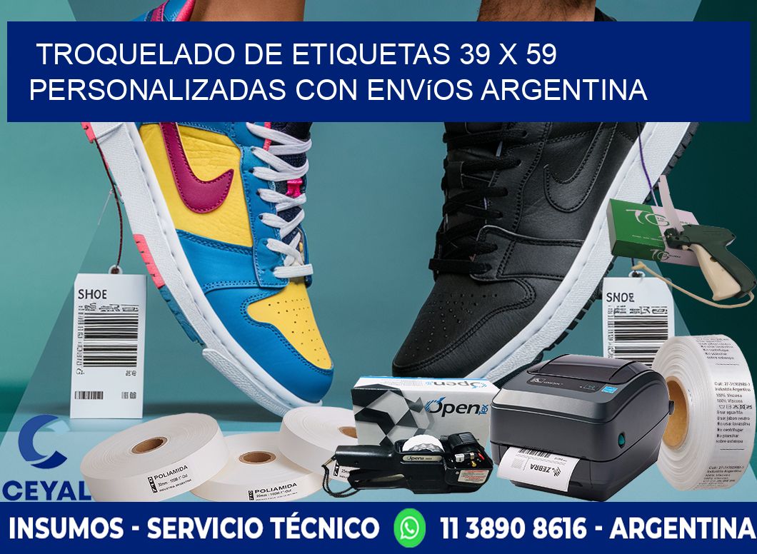 Troquelado de etiquetas 39 x 59 personalizadas con envíos Argentina