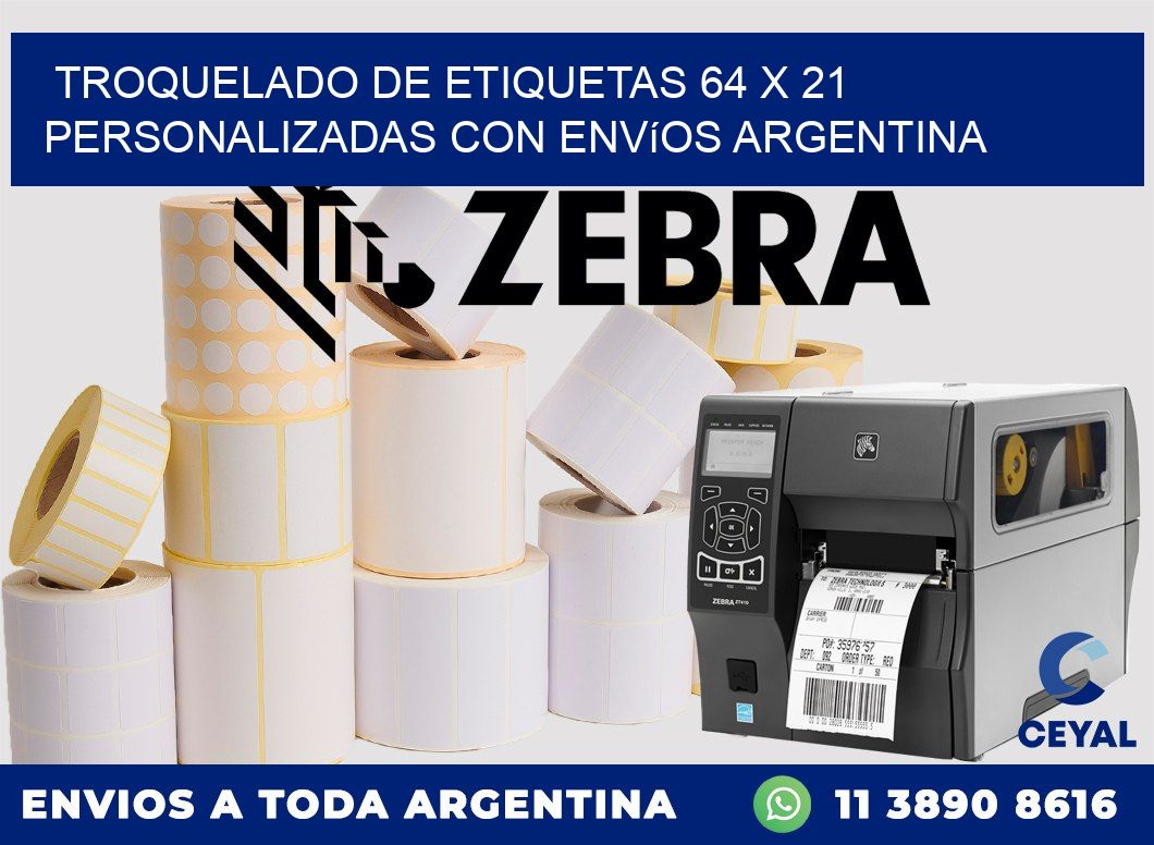 Troquelado de etiquetas 64 x 21 personalizadas con envíos Argentina