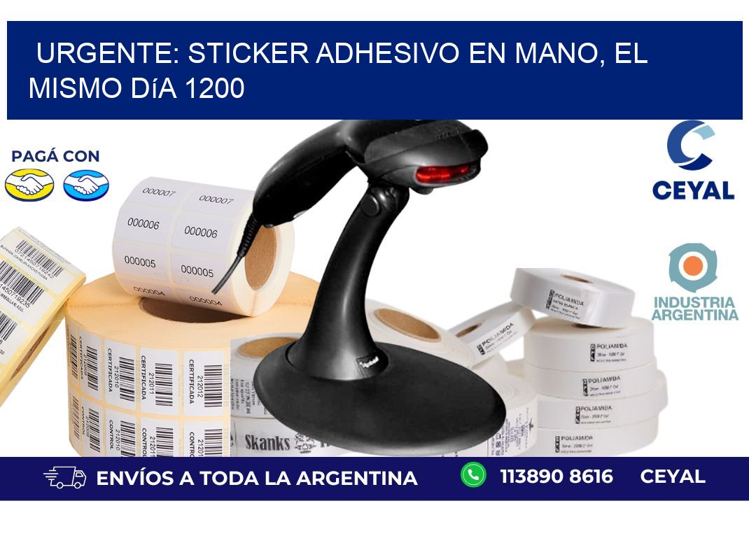 Urgente: Sticker adhesivo en Mano, el Mismo Día 1200