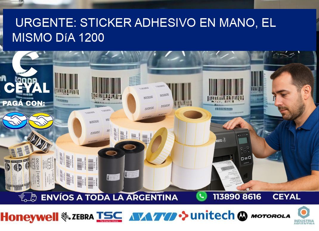 Urgente: Sticker adhesivo en Mano, el Mismo Día 1200