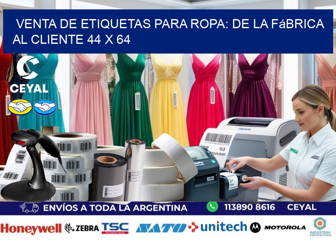 Venta de Etiquetas para Ropa: De la Fábrica al Cliente 44 x 64