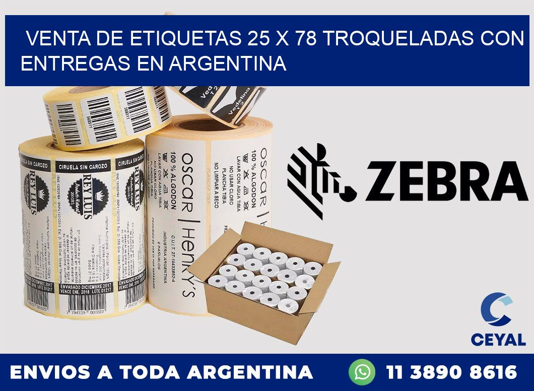Venta de etiquetas 25 x 78 troqueladas con entregas en Argentina