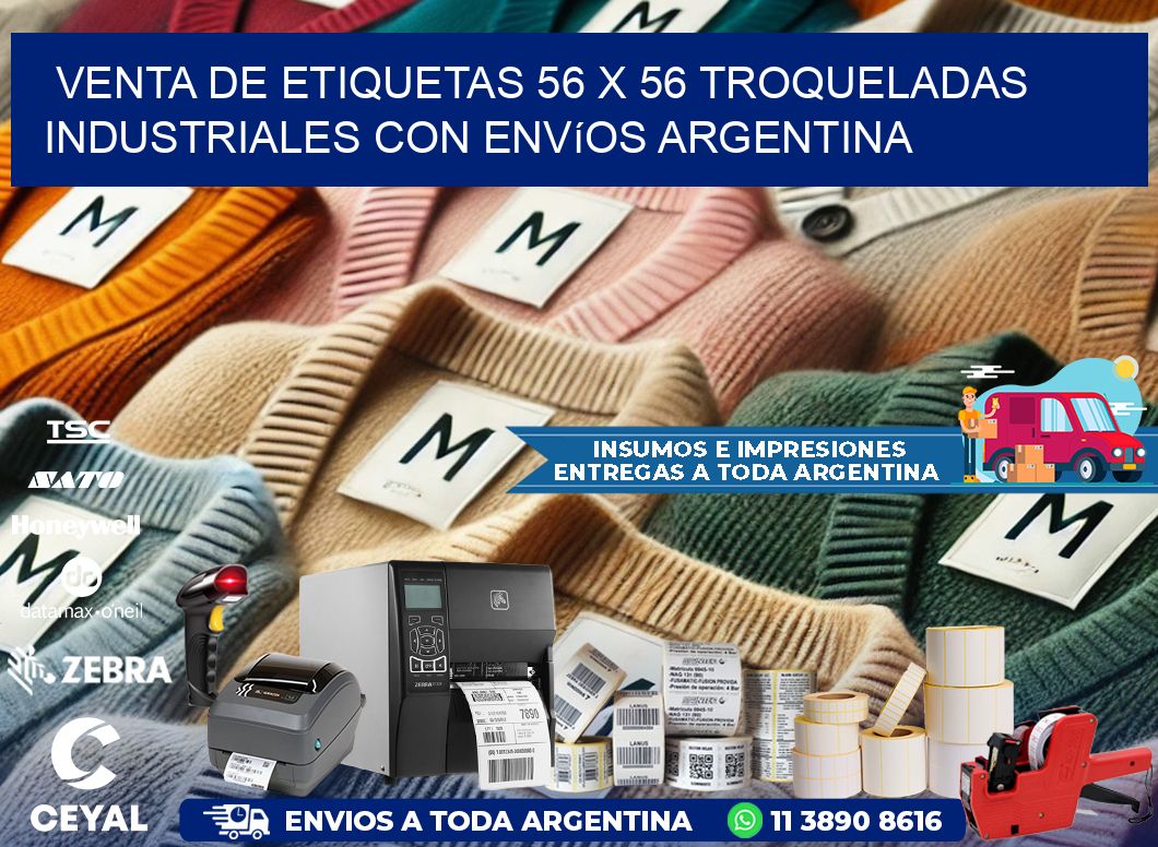 Venta de etiquetas 56 x 56 troqueladas industriales con envíos Argentina