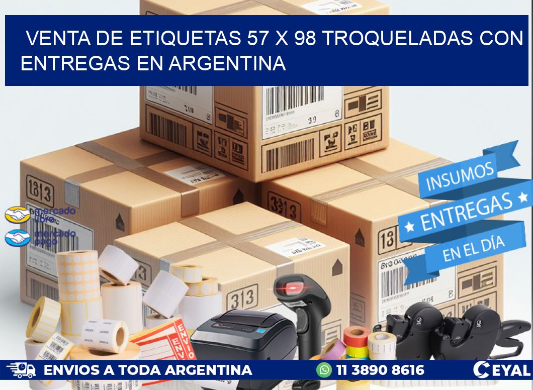 Venta de etiquetas 57 x 98 troqueladas con entregas en Argentina