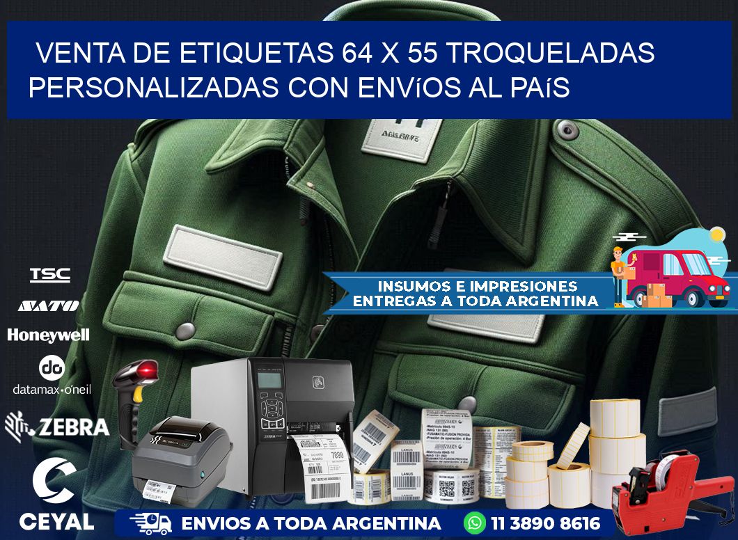Venta de etiquetas 64 x 55 troqueladas personalizadas con envíos al país