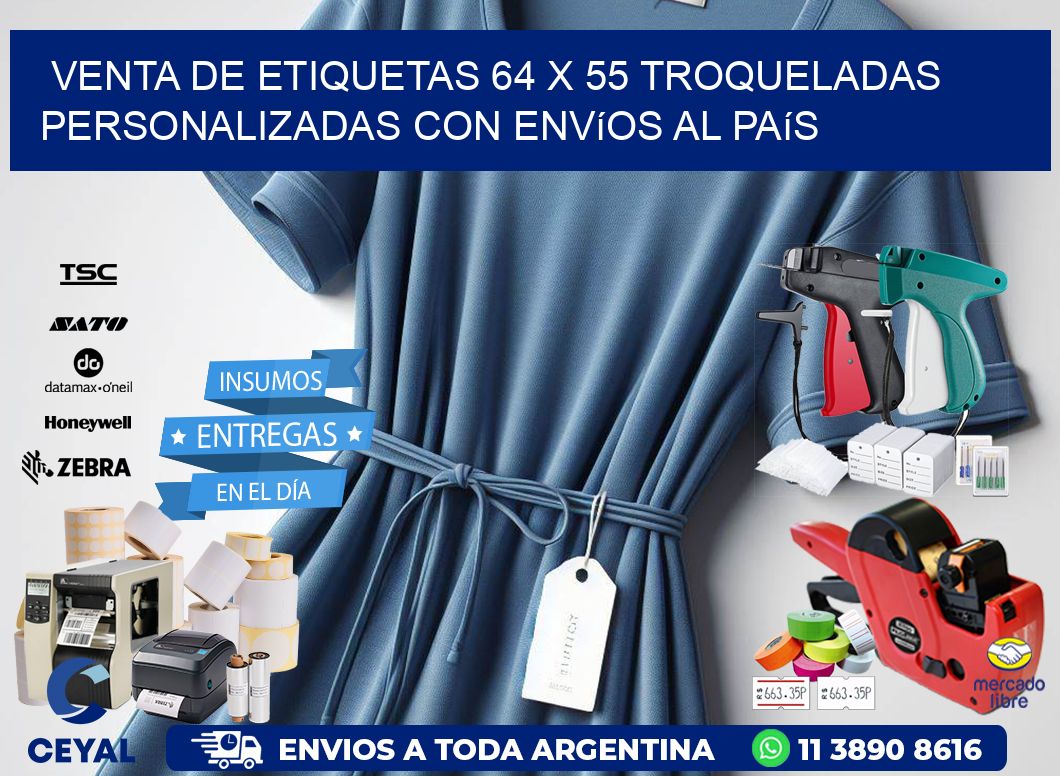 Venta de etiquetas 64 x 55 troqueladas personalizadas con envíos al país