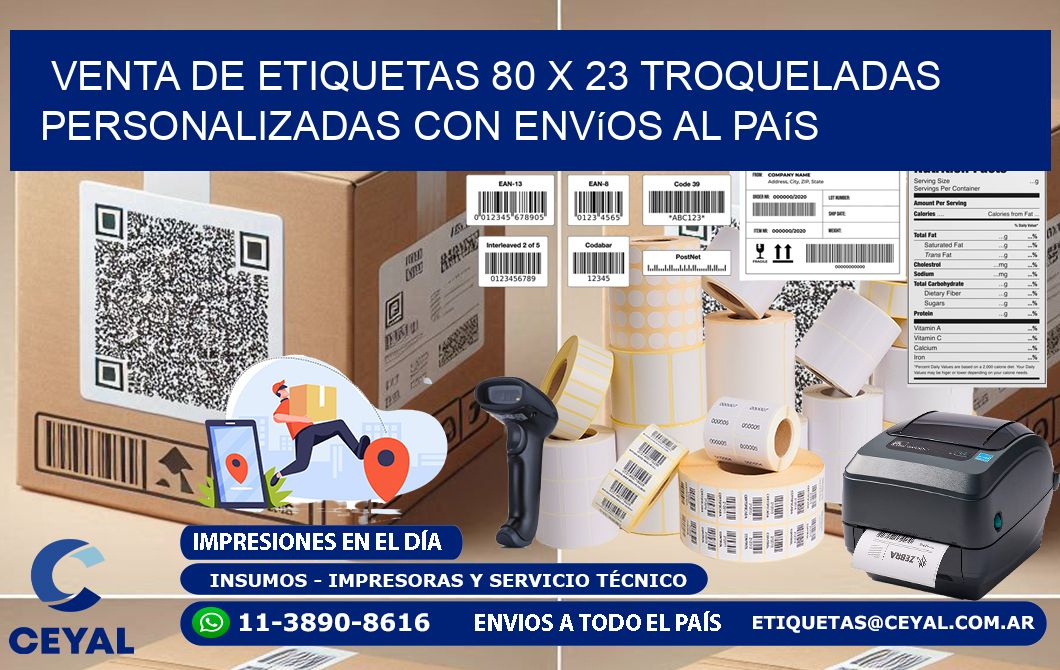 Venta de etiquetas 80 x 23 troqueladas personalizadas con envíos al país