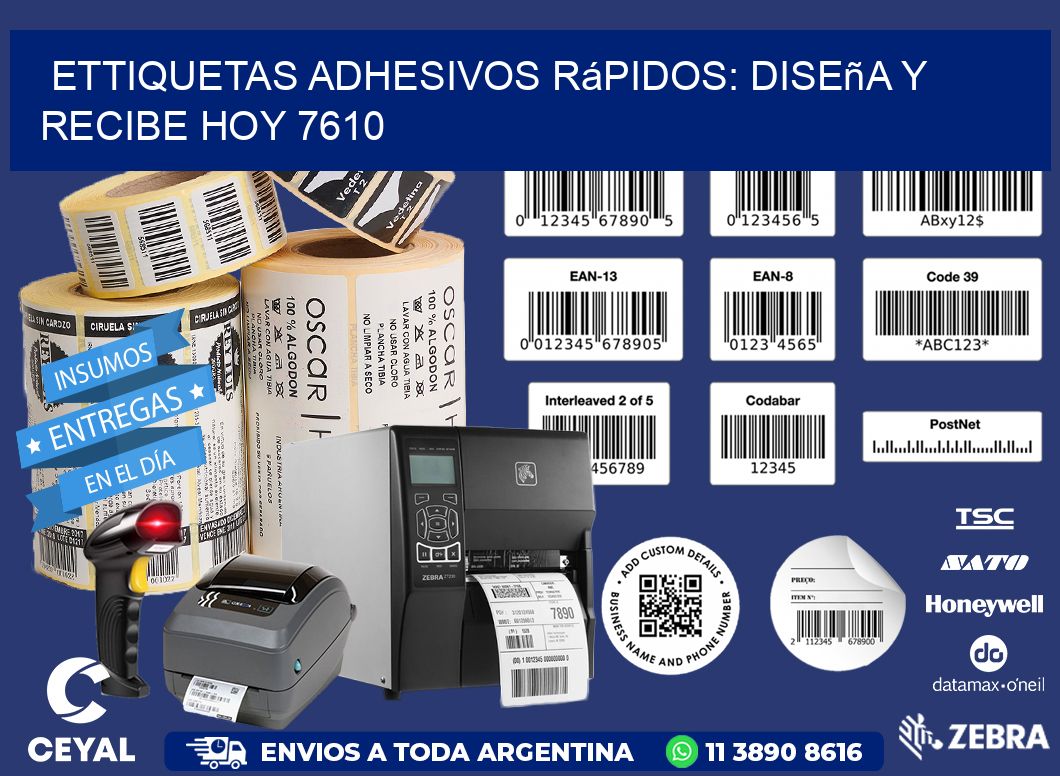 ettiquetas Adhesivos Rápidos: Diseña y Recibe Hoy 7610
