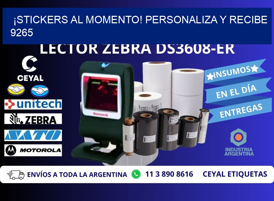 ¡Stickers al Momento! Personaliza y Recibe 9265