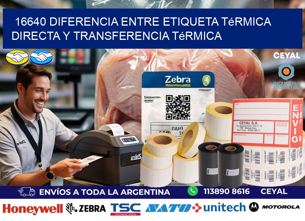 16640 diferencia entre etiqueta térmica directa y transferencia térmica
