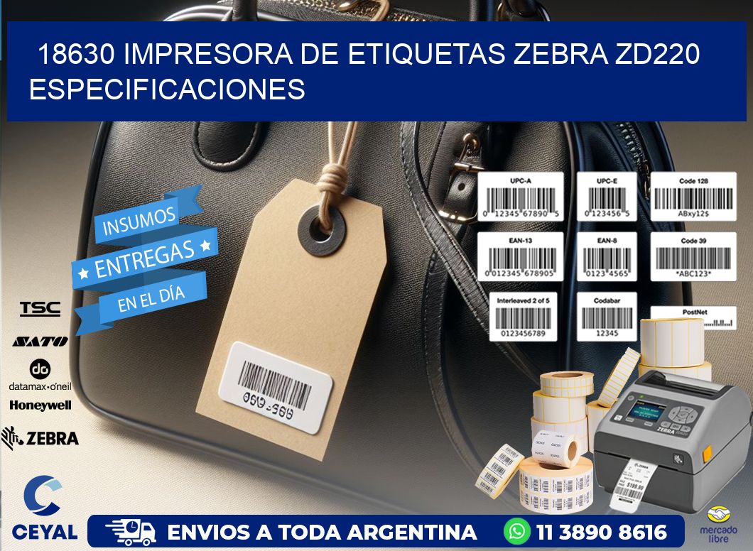 18630 impresora de etiquetas Zebra ZD220 especificaciones