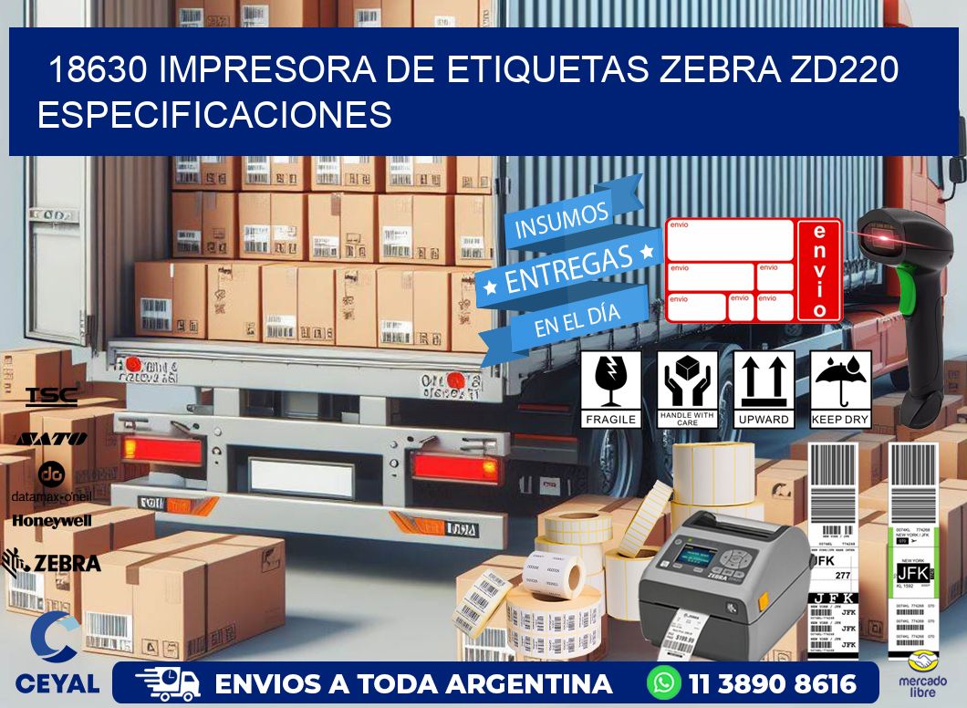 18630 impresora de etiquetas Zebra ZD220 especificaciones