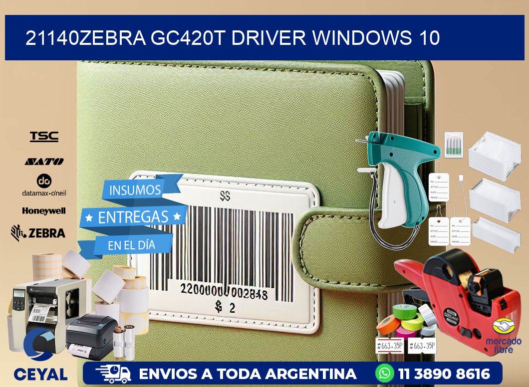 21140Zebra GC420t driver Windows 10