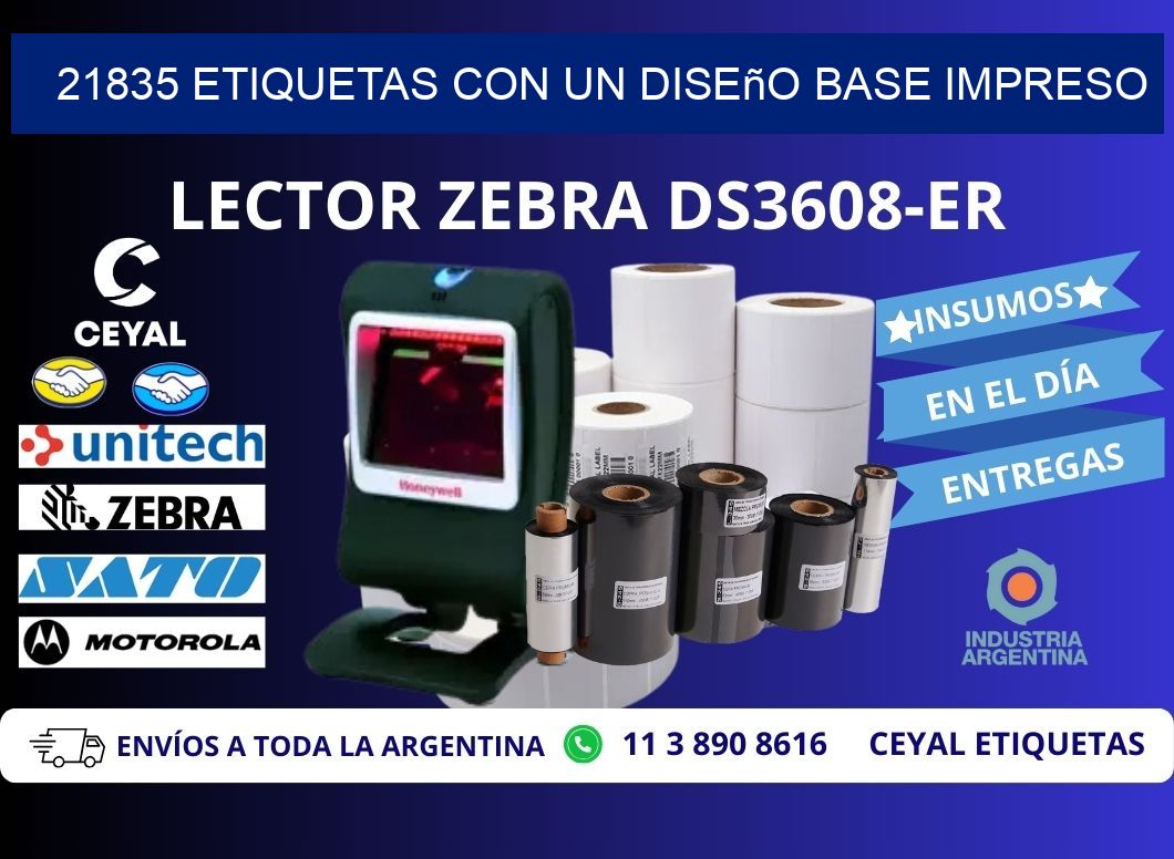 21835 etiquetas con un diseño base impreso