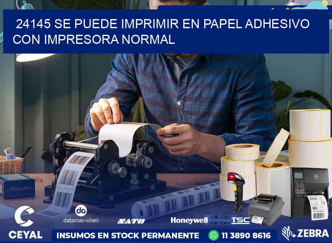 24145 Se puede imprimir en papel adhesivo con impresora normal