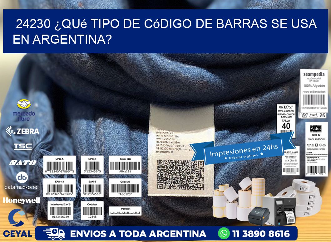 24230 ¿Qué tipo de código de barras se usa en Argentina?