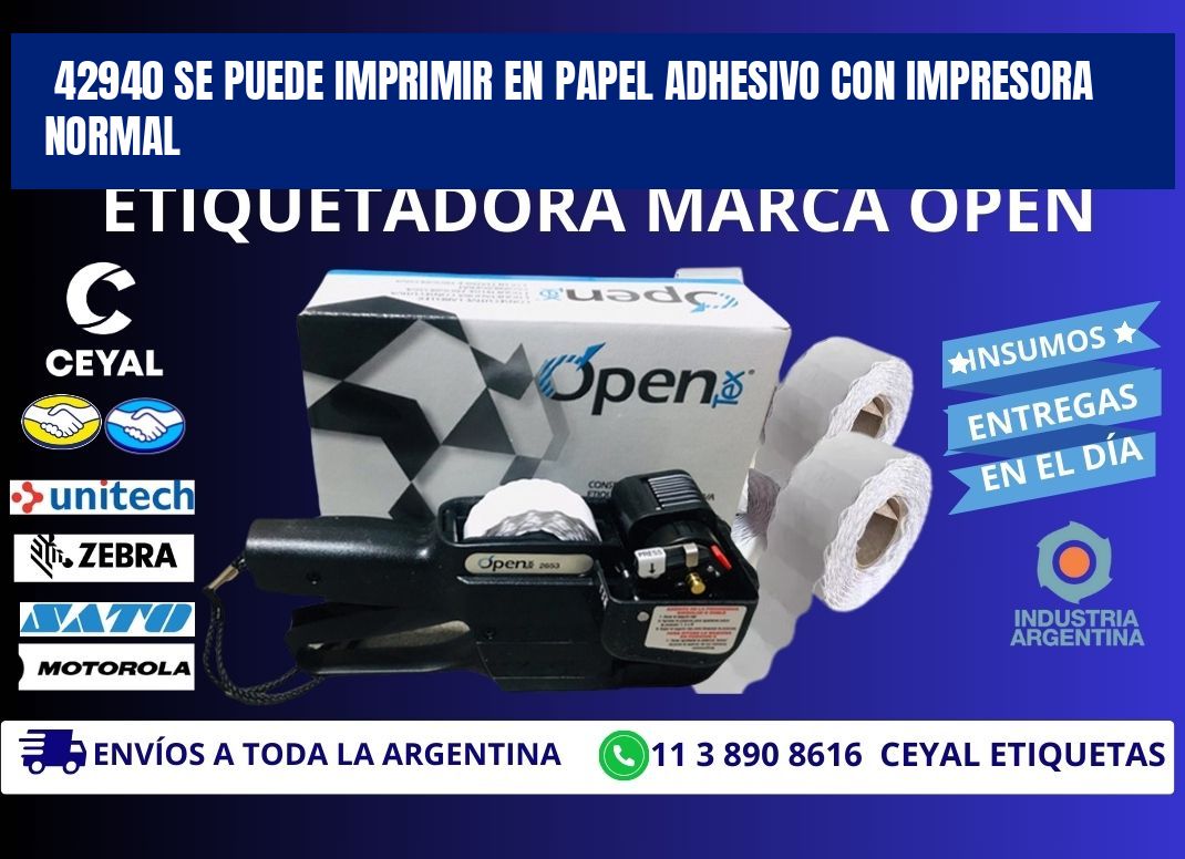 42940 Se puede imprimir en papel adhesivo con impresora normal
