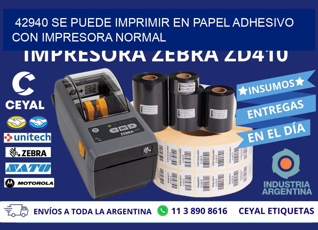 42940 Se puede imprimir en papel adhesivo con impresora normal