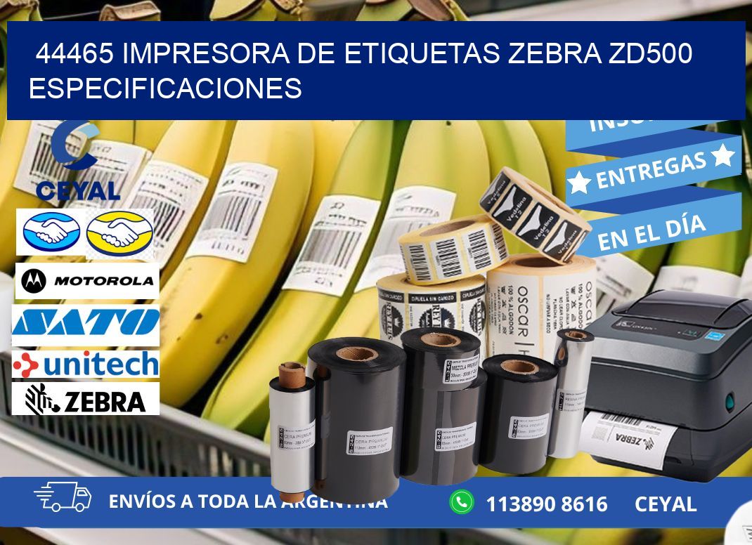 44465 impresora de etiquetas Zebra ZD500 especificaciones