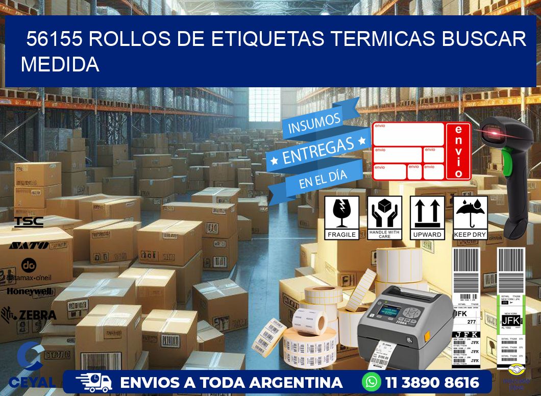 56155 rollos de etiquetas termicas buscar medida