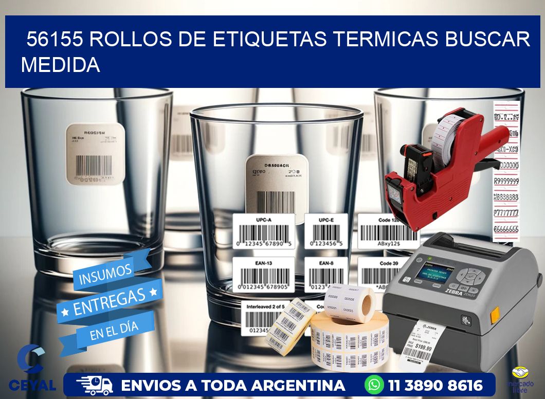 56155 rollos de etiquetas termicas buscar medida