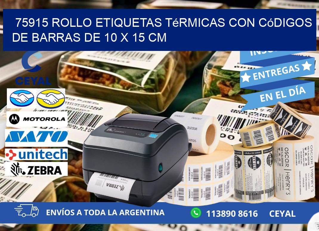 75915 Rollo etiquetas térmicas con Códigos de Barras de 10 x 15 cm
