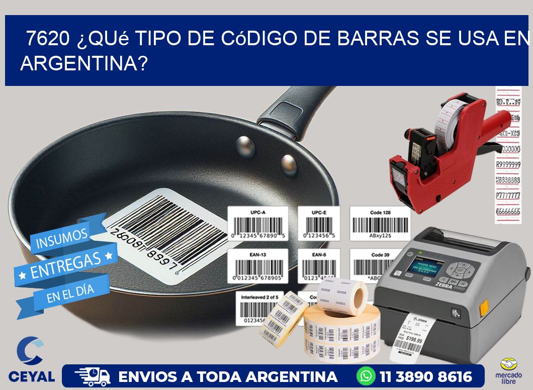 7620 ¿Qué tipo de código de barras se usa en Argentina?