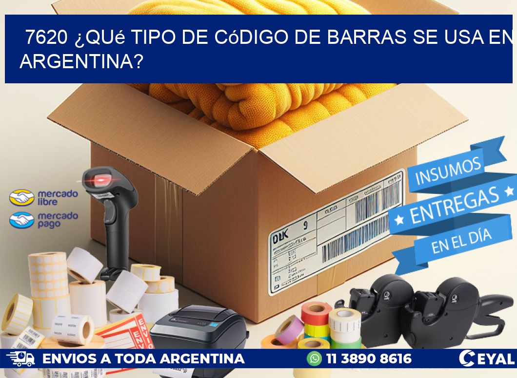 7620 ¿Qué tipo de código de barras se usa en Argentina?