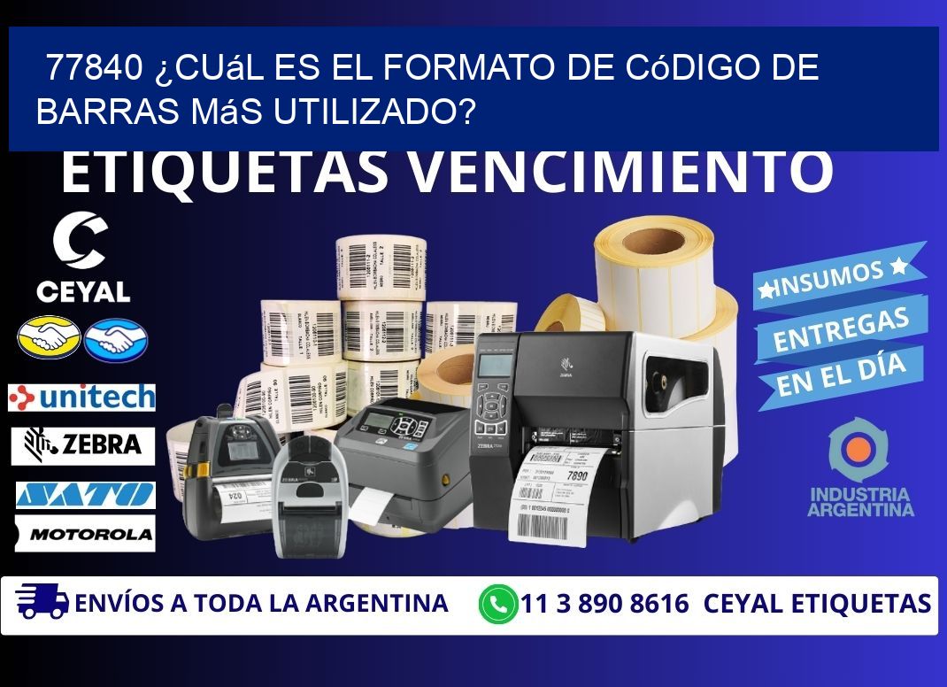 77840 ¿Cuál es el formato de código de barras más utilizado?
