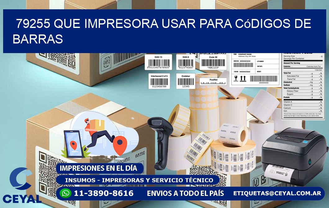 79255 Que impresora usar para códigos de barras