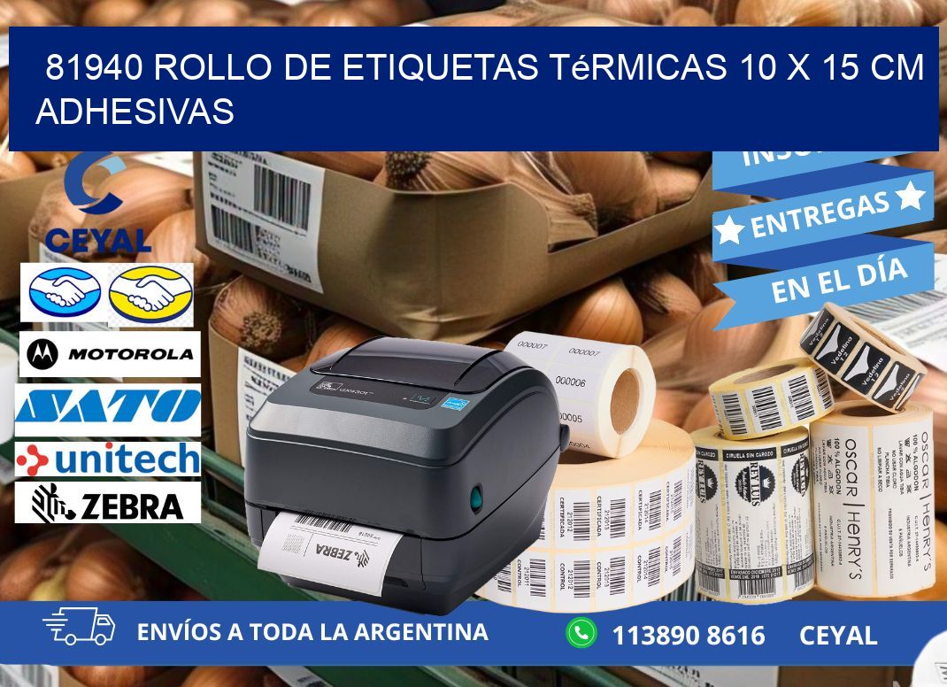 81940 Rollo de Etiquetas Térmicas 10 x 15 cm Adhesivas