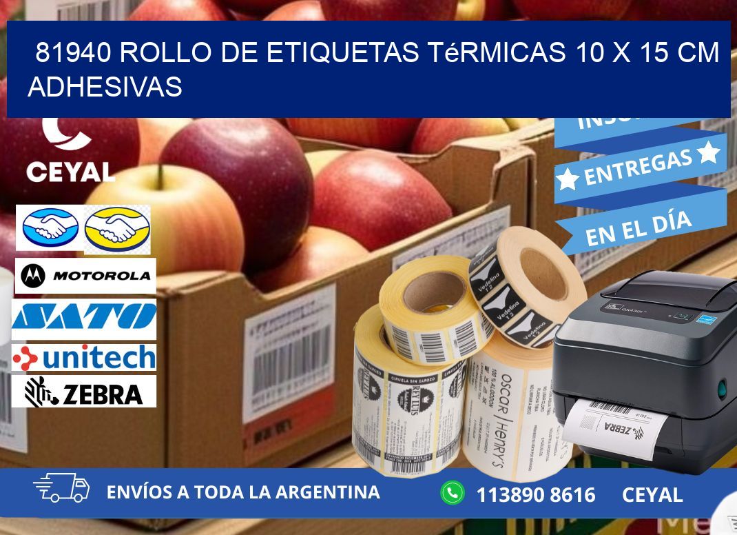 81940 Rollo de Etiquetas Térmicas 10 x 15 cm Adhesivas
