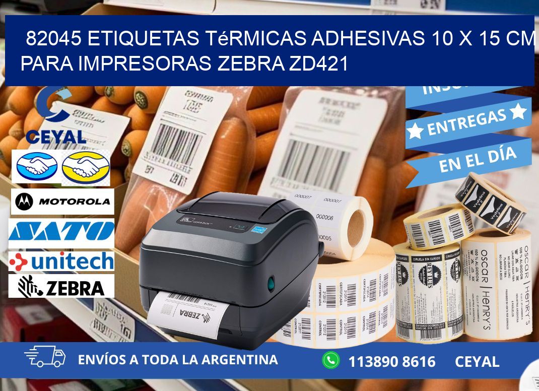 82045 Etiquetas Térmicas Adhesivas 10 x 15 cm para Impresoras Zebra ZD421