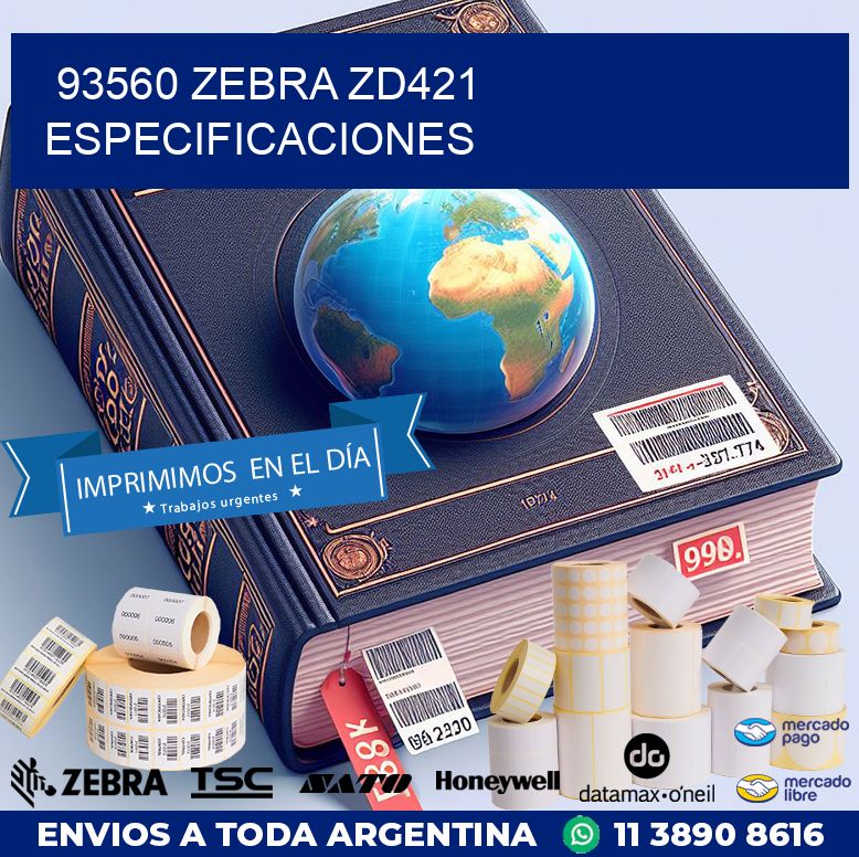 93560 Zebra ZD421 especificaciones