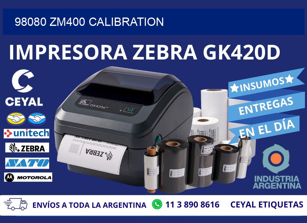 98080 ZM400 Calibration