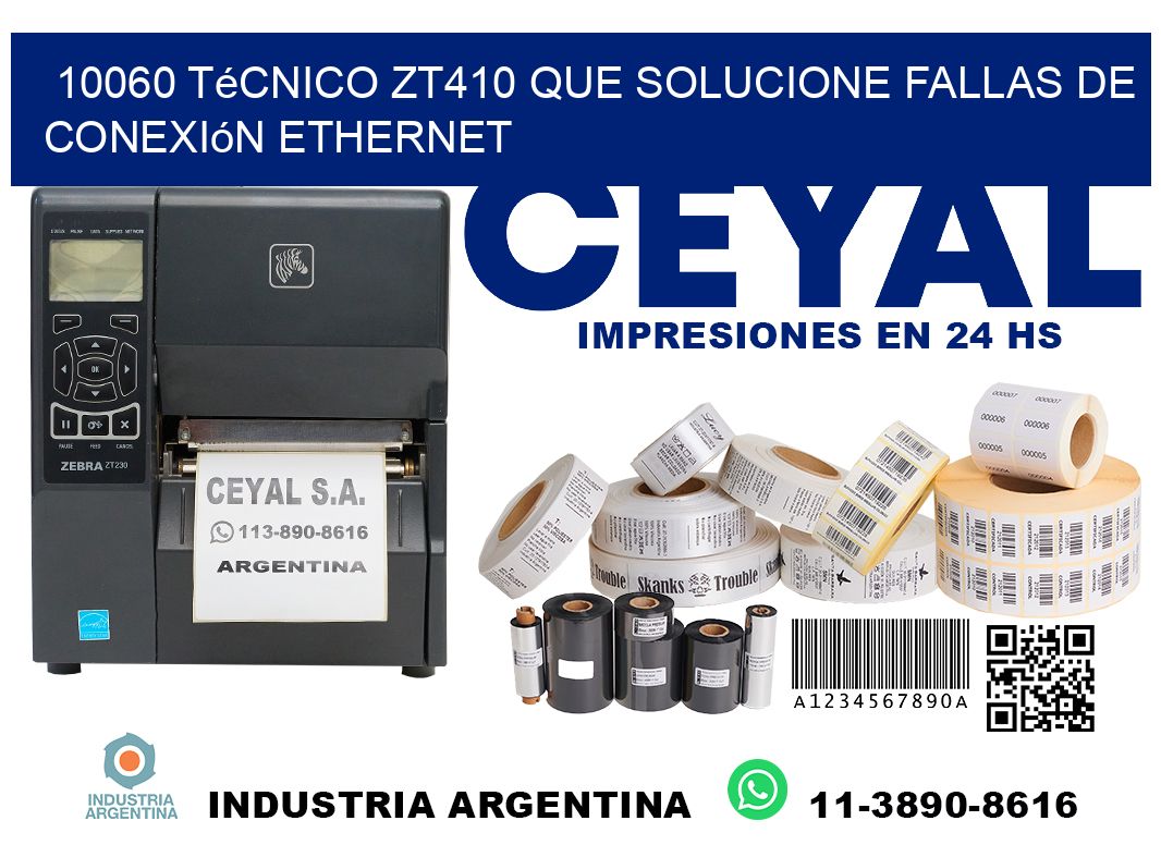 10060 técnico zt410 que solucione fallas de conexión ethernet