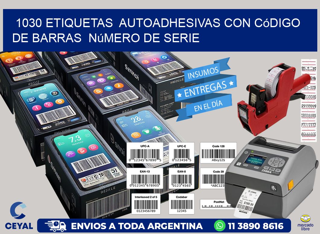 1030 etiquetas  autoadhesivas con código de barras  número de serie