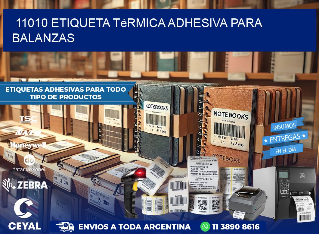11010 Etiqueta térmica adhesiva para balanzas