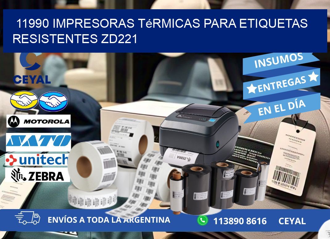 11990 impresoras térmicas para etiquetas resistentes ZD221